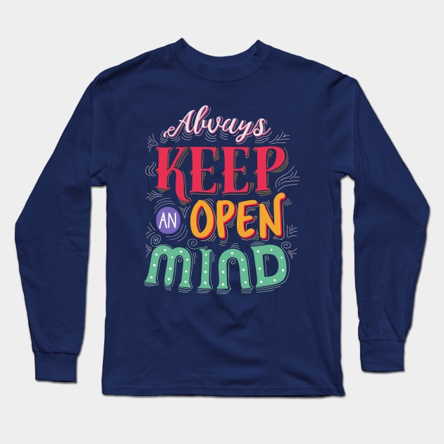 Always keep an open mind Long Sleeve T-Shirt by Vilmos Varga